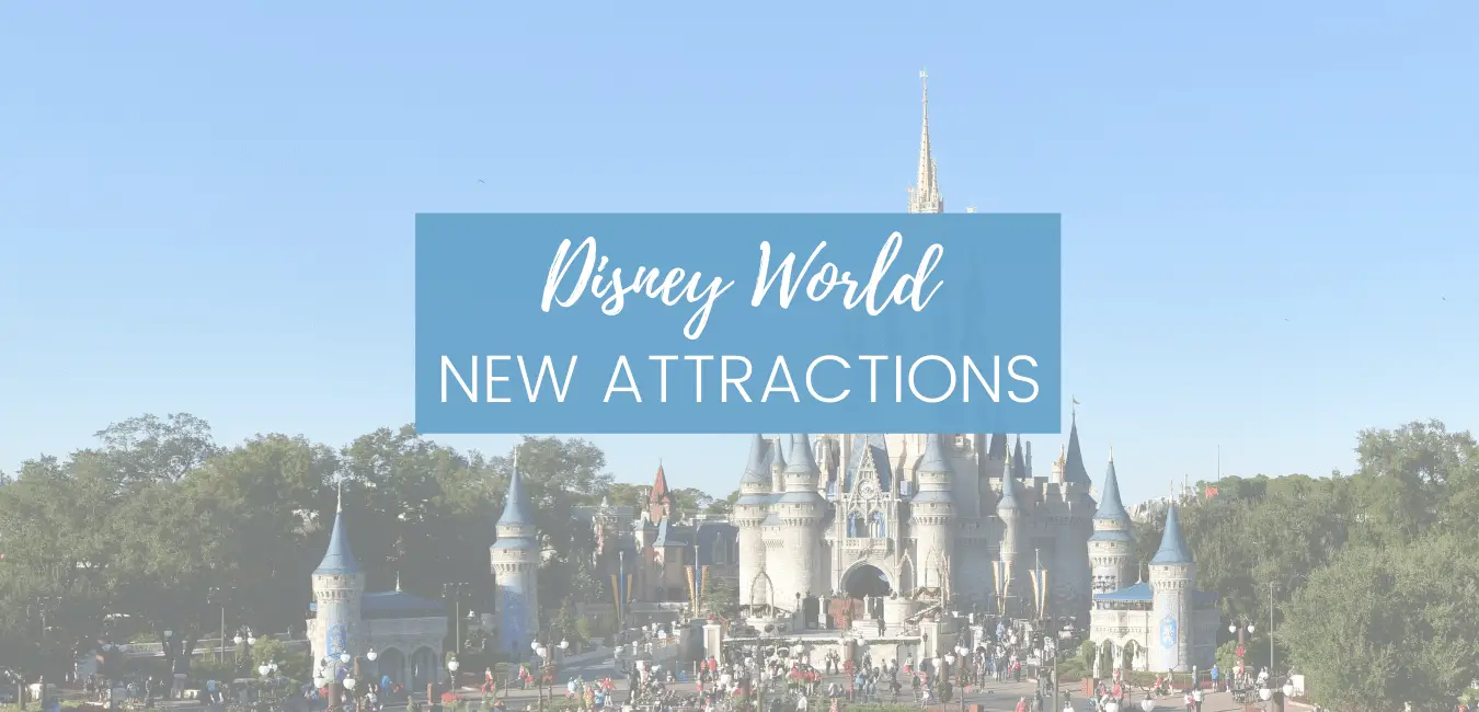 Disney World New Attractions 2021 Guide Next Stop WDW