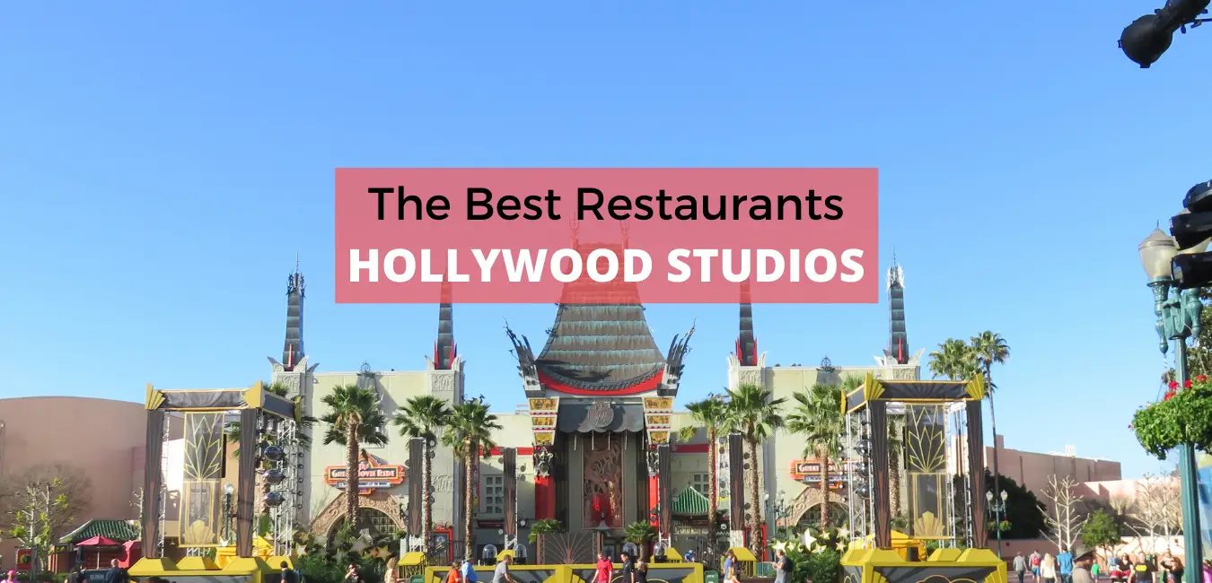 The Best Hollywood Studios Restaurant Choices 2023 - Next Stop WDW