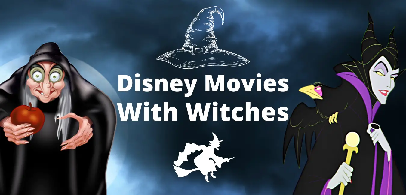 Witches in Disney Movies – The Ultimate Guide - Next Stop WDW